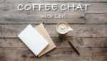 Coffee Chat with Lori coffeeChat